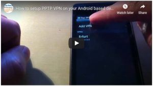 How To Setup PPTP VPN On Android Phones